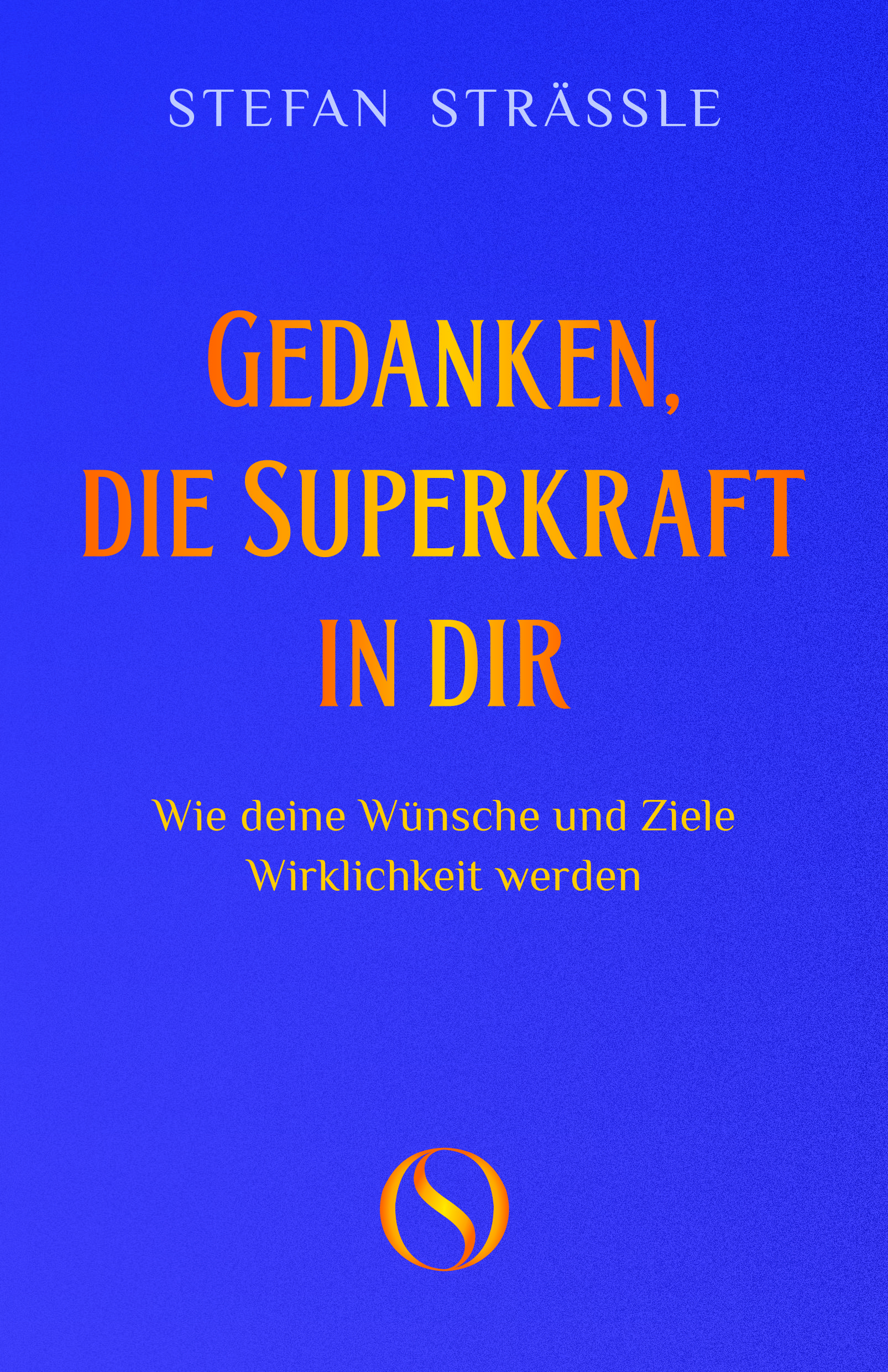 Buch-Cover_Gedanken, die Superkraft in dir